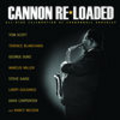 CD CANNON RE*LOADED (All star celebration of Cannonball Adderley)