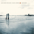 CD JEAN – MARIE MACHADO / DAVE LIEBMAN – CAMINANDO