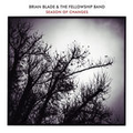 CD BRIAN BLADE & THE FELLOWSHIP BAND – SEASON OF CHANGES