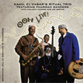 CD KAHIL EL´ ZABAR´S  RITUAL TRIO – OOH LIVE 
