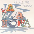 CD JAZZANOVA – OF ALL THE THINGS