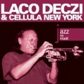 CD LACO DECZI  &  CELLULA NEW YORK – JAZZ NA HRADĚ !!!