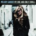 CD MELODY GARDOT – MY ONE AND ONLY THRILL