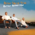 CD PETER SÁRIK TRIO – BETTER TOMORROW
