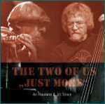 CD ALI HAURAND & JIRI STIVÍN – THE TWO OF US „JUST MORE“