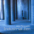 CD JOHN McLAUGHLIN - INDUSTRIAL ZEN