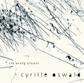 CD CYRILLE OSWALD -  THE WRONG PRESENT