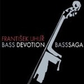 2 CD FRANTIŠEK UHLÍŘ - BASS  DEVOTION / BASSSAGA