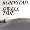 CD HÅKON KORNSTAD – DWELL TIME 