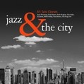 3 CD – JAZZ & THE CITY – 63 JAZZ GREATS
