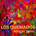 CD LOS QUEMADOS – AFRICAN SAILOR