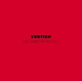 CD VERTIGO – METAMORPHOSIS