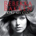 CD REBEKKA BAKEN – I KEEP MY COL