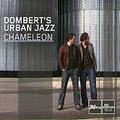 CD DOMBERT´S URBAN JAZZ – CHAMELEON