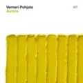 CD  VERNERI POHJOLA – AURORA