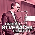 CD JAZZ NA HRADE – ONDŘEJ ŠTVERÁČEK QUARTET