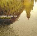 CD NICOLAS SIMION TRIO – MAGIC DROPS
