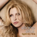 CD ELIANE ELIAS – LIGHT MY FIRE
