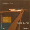 CD RUGGERO ROBIN – BIG ONE