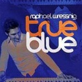 CD RAPHAEL WRESSNIG – TRUE BLUE
