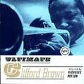 CD VERVE ULTIMATE - CLIFFORD BROWN