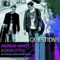 CD ANDREAS VARADY & DAVID LYTTLE – QUESTIONS