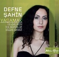 CD DEFNE ŞAHIN – YASAMAK