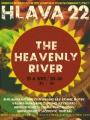 BA: HLAVA 22 - THE HEAVENLY RIVER !!!