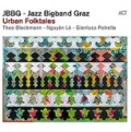 CD JBBG  - JAZZ BIGBAND GRAZ – URBAN FOLKTALES