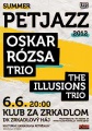 ZAJTRA NA SUMMER PET JAZZ 2012 !!!