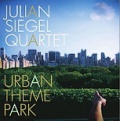 CD JULIAN SIEGEL QUARTET – URBAN THEME PARK