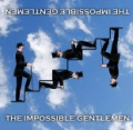 THE IMPOSSIBLE GENTLEMEN