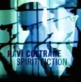 SPIRIT FICTION RAVI COLTRANEA !!!