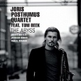 CD JORIS POSTHUMUS QUARTET – THE ABYSS