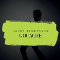 CD JACKY TERRASSON – GOUACHE