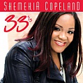 CD SHEMEKIA COPELAND – 33 1/3