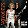 CD MICHAELA RABITSCH & ROBERT PAWLIK QUARTET – VOYAGERS