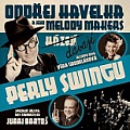 CD ONDŘEJ HAVELKA A JEHO MELODY MAKERS DÁVAJÍ PERLY SWINGU