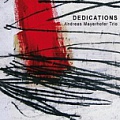 CD ANDREAS MAYERHOFER TRIO - DEDICATIONS