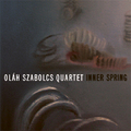 CD OLÁH SZABOLCS QUARTET – INNER SPRING