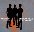 CD AMC TRIO & RANDY BRECKER - ONE WAY ROAD TO MY HEART