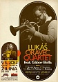 LUKÁŠ ORAVEC QUARTET FEAT. GÁBOR BOLLA !!!
