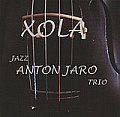 CD ANTON JARO TRIO – XOLA
