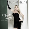 CD ELIANE ELIAS - I THOUGHT ABOUT YOU