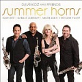 CD DAVE KOZ AND FRIENDS– SUMMER HORNS