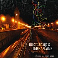 CD ELLIOT SHARP´S TERRAPLANE – SKY ROAD SONGS