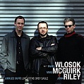 CD WLOSOK – MCGUIRK – RILEY: JUBILEE SUITE – Live at the Grey Eagle