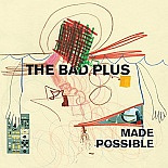 THE BAD PLUS 