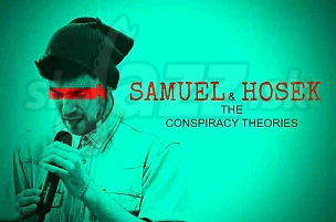 SAMUEL HOŠEK & CONSPIRATIVE THEORIES