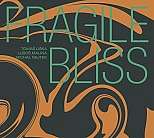  CD FRAGILE BLISS 